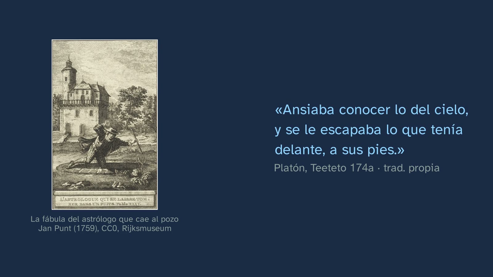 The story of the well, as Plato records it in the Theaetetus, with the engraving of the fable of the astrologer who falls into a well (Jan Punt, 1759).
